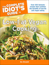 Cover image for The Complete Idiot's Guide to Low-Fat Vegan Cooking